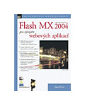Flash MX 2004 Professional: pro vývojáře webových aplikací
